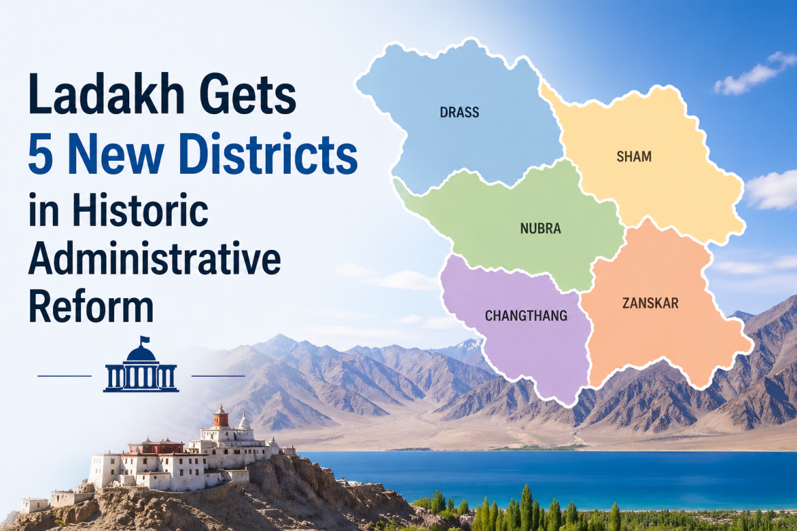 Ladakh Gets 5 New Districts