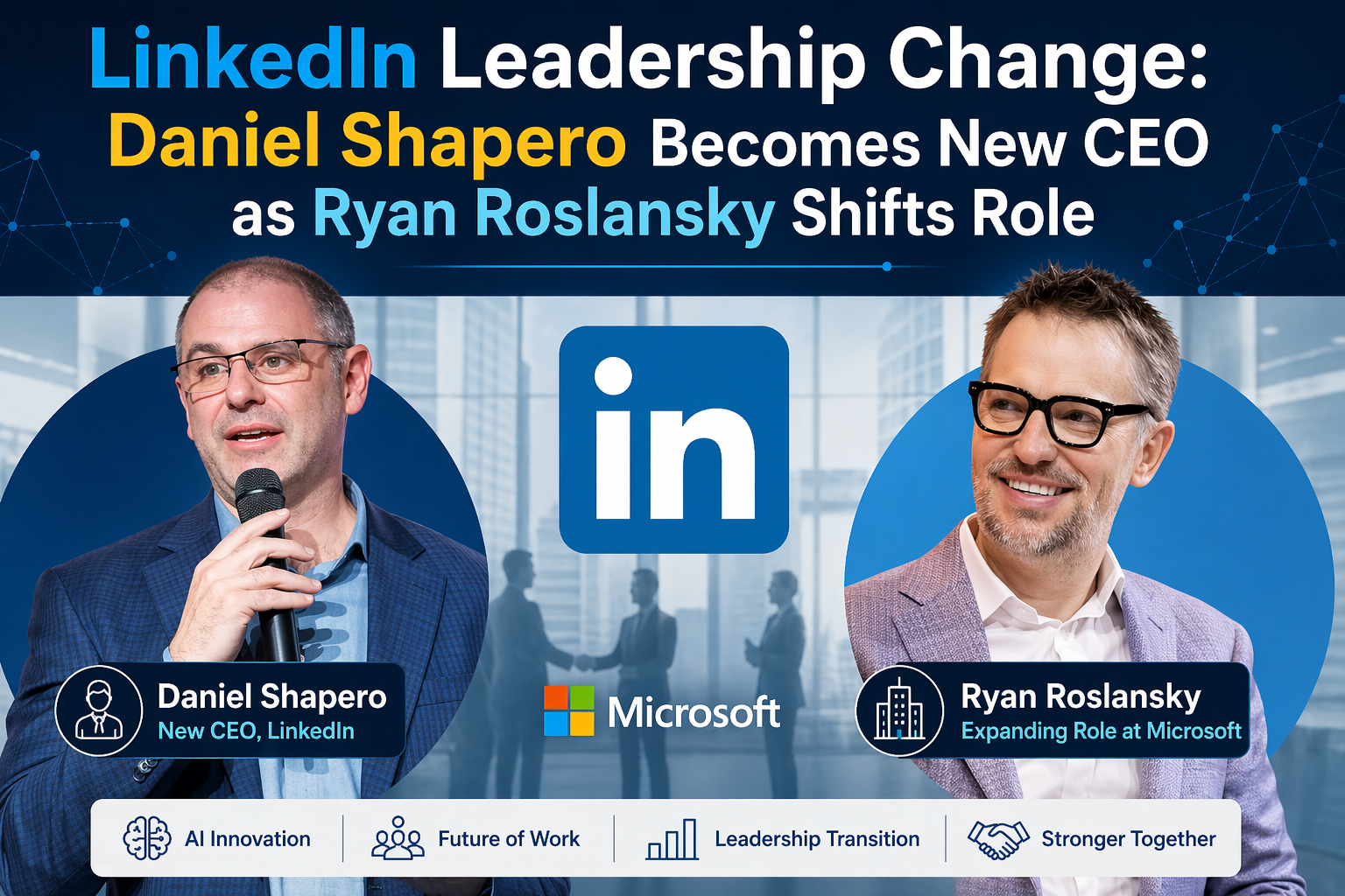 LinkedIn Names Daniel Shapero CEO