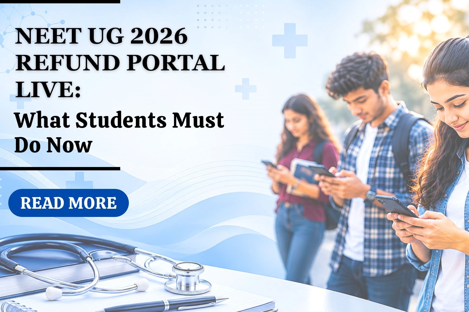 NEET UG 2026 Refund Portal Live: What Students Must Do Now
