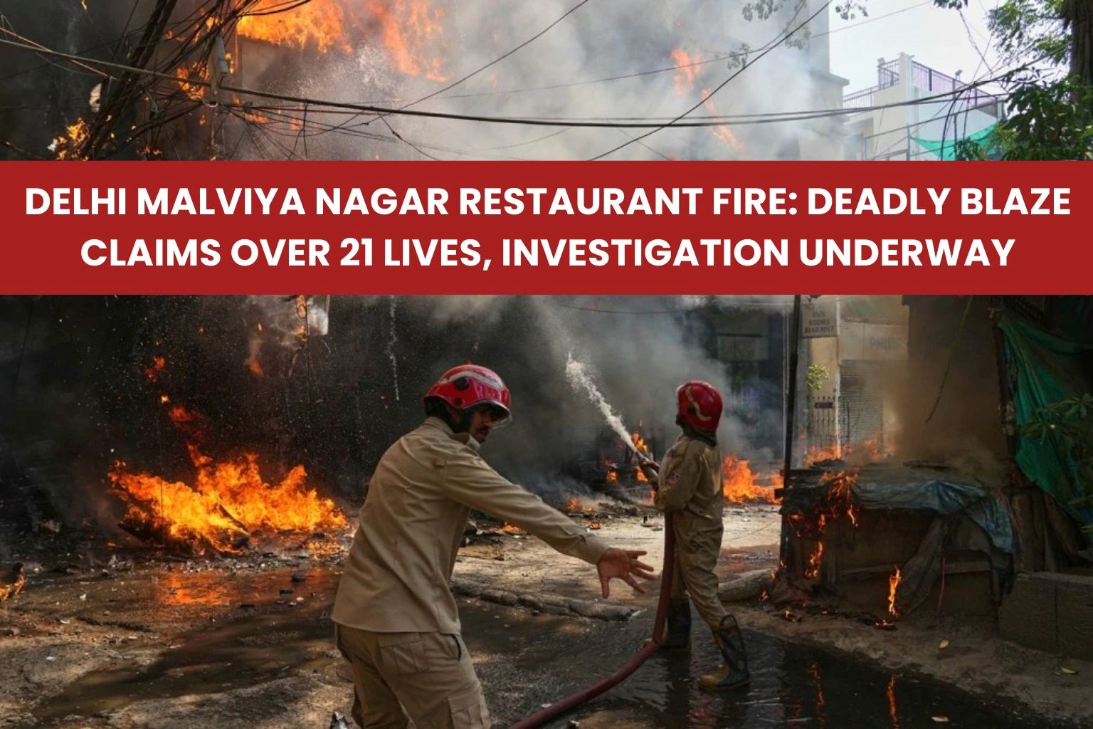 Delhi Malviya Nagar Restaurant Fire